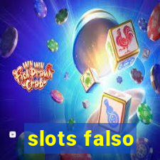 slots falso